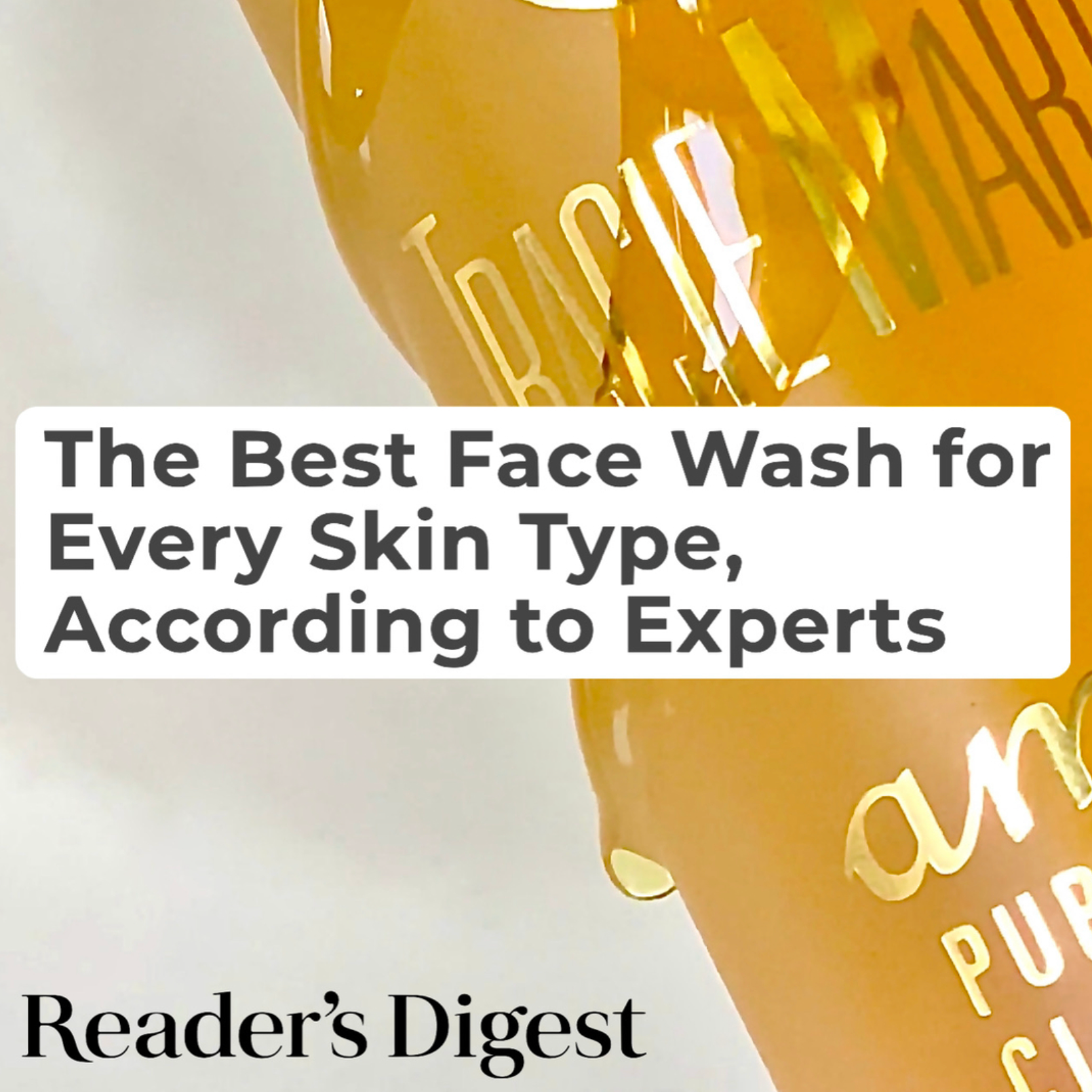 The Best Face Wash for Every Skin Type, According to Experts Reader